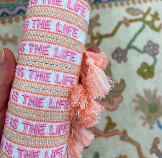 This is the life embroidered tassel bracelet