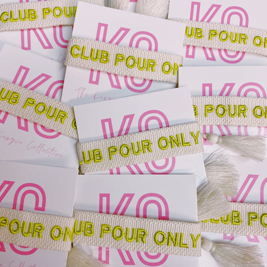 Club Pour Only Signature Bracelet
